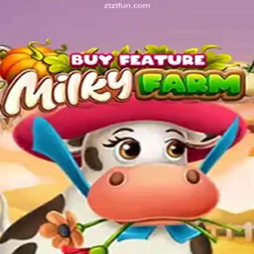Exploring MilkyFarmBuyFeature: The New Thrill in Online Gaming with ZTZT COM Cassino